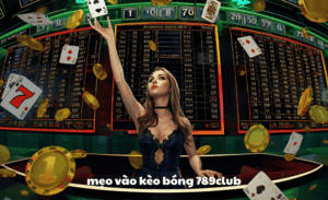 mẹo vào kèo bóng 789club